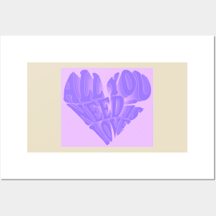 Copy of All You Need is Love- violet Posters and Art